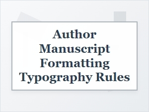 Typography Rules for Manuscript Formatting